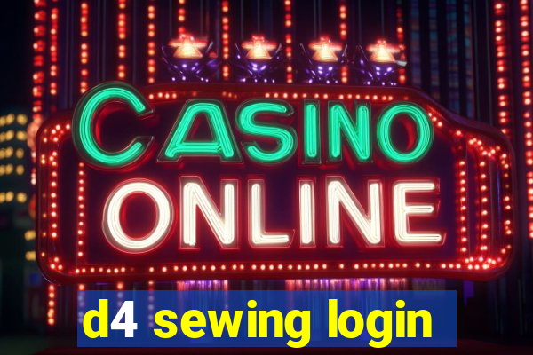 d4 sewing login